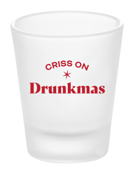 DC / AVDC23 / Drunk on Crissmas Shot Glass